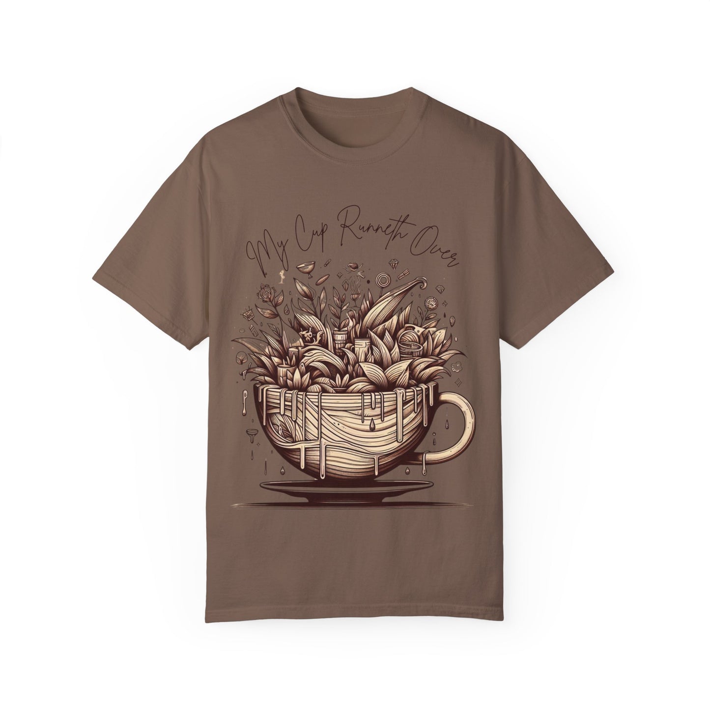 My Cup Runneth Over Unisex Garment-Dyed T-Shirt – Cozy Coffee Lover Tee