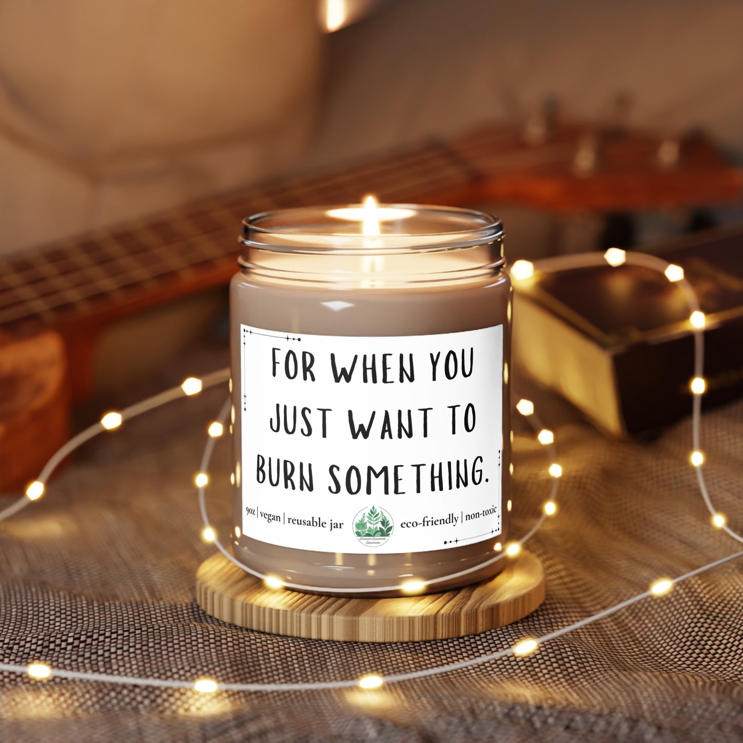 For When You Just Want to Burn Something | Relaxation Gift