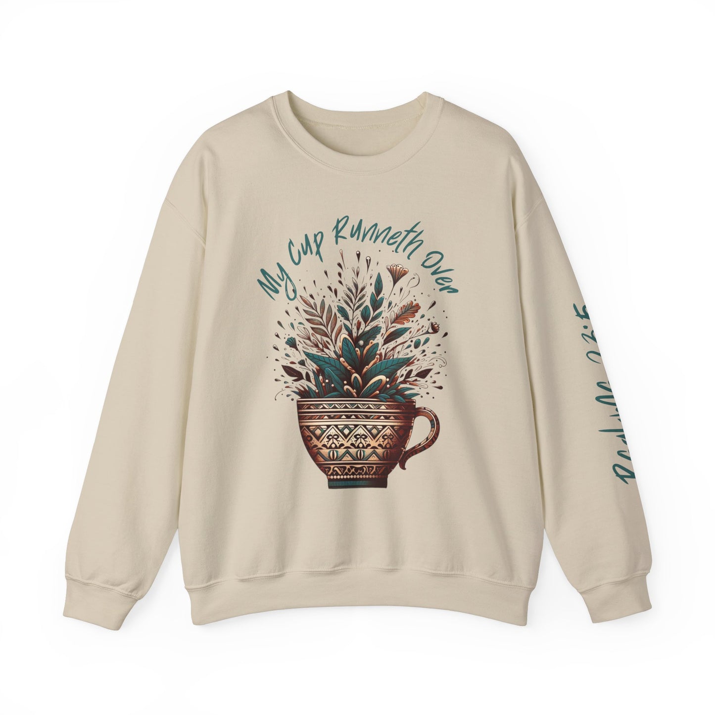 My Cup Runneth Over Sweatshirt | Cozy Unisex Crewneck for Nature Lovers