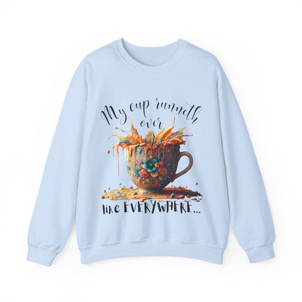 Mother's Day Unisex Crewneck Sweatshirt | My Cup Runneth Over Design