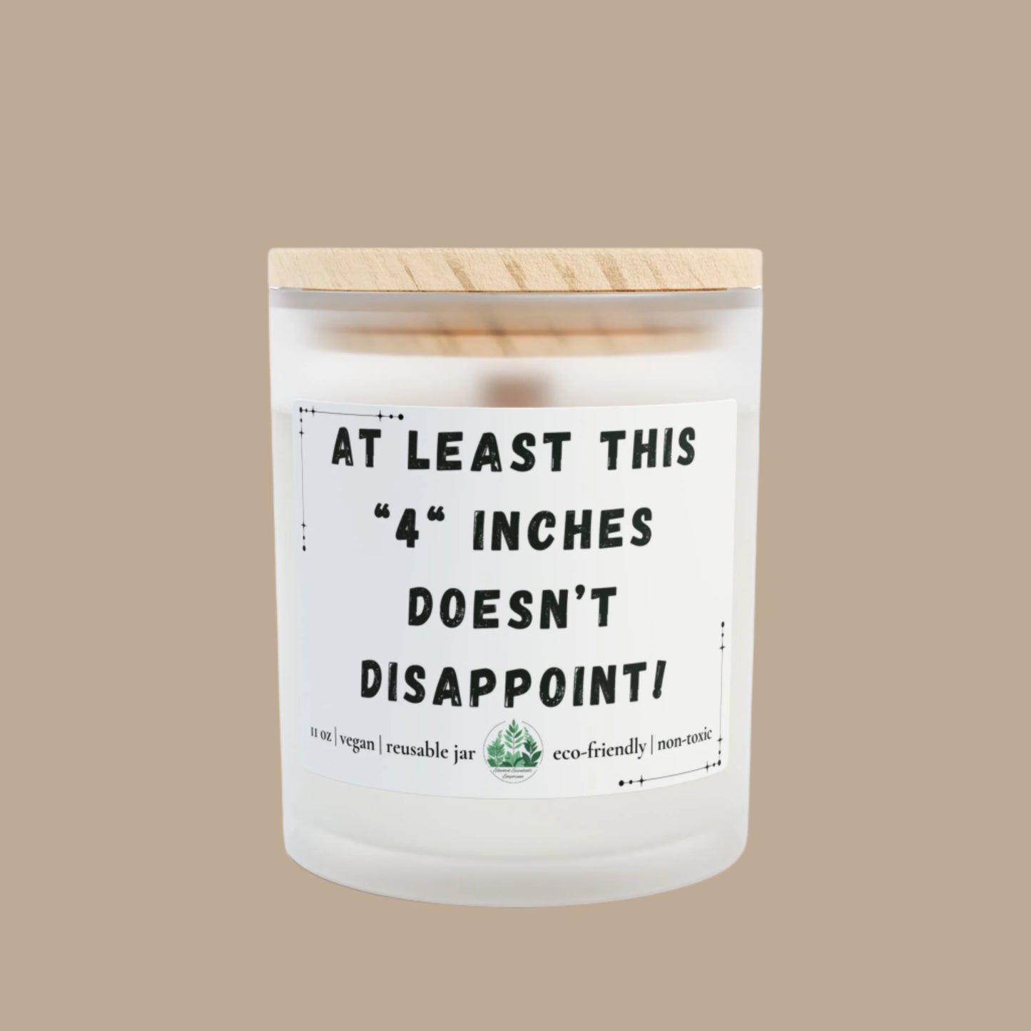 At Least This "4" Inches Doesn't Disappoint Funny 11oz Frosted Glass Candle