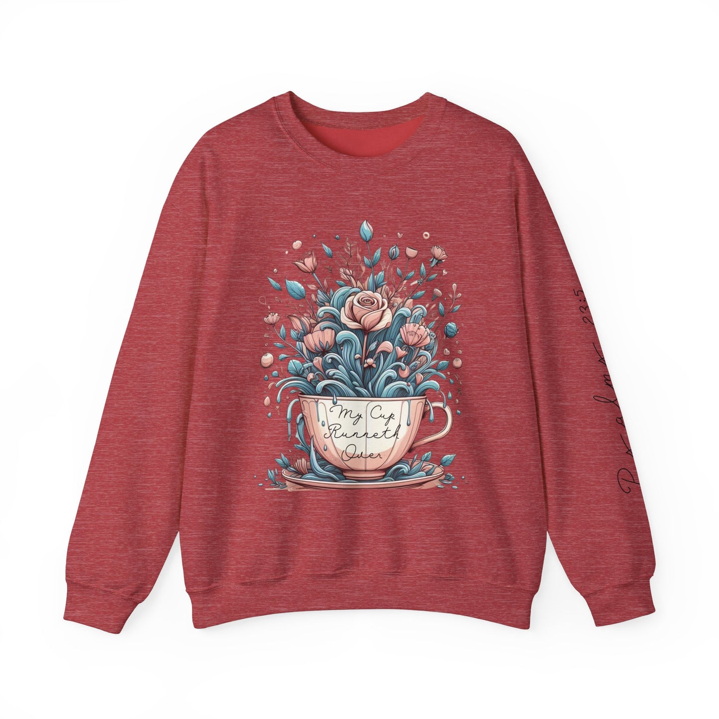 My Cup Runneth Over Coffee Cup Floral Unisex Sweatshirt