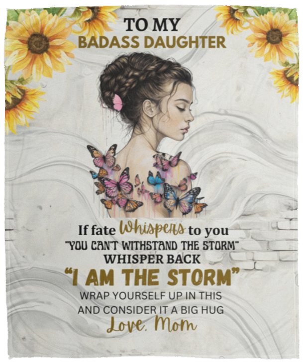 To My Badass Daughter Blanket l 30x40