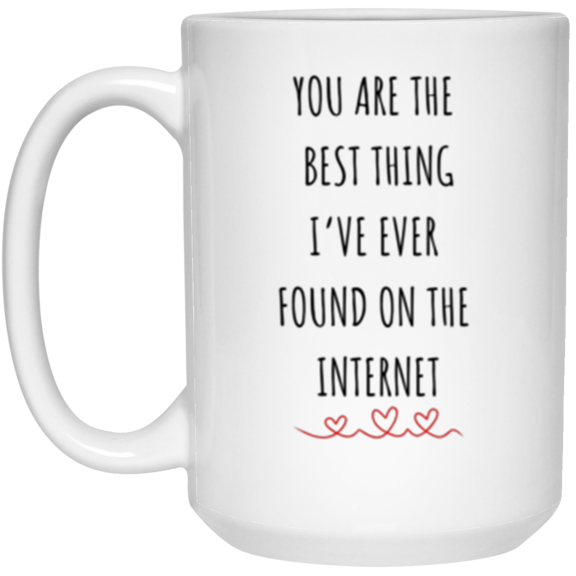 Love Internet One Sided Mug