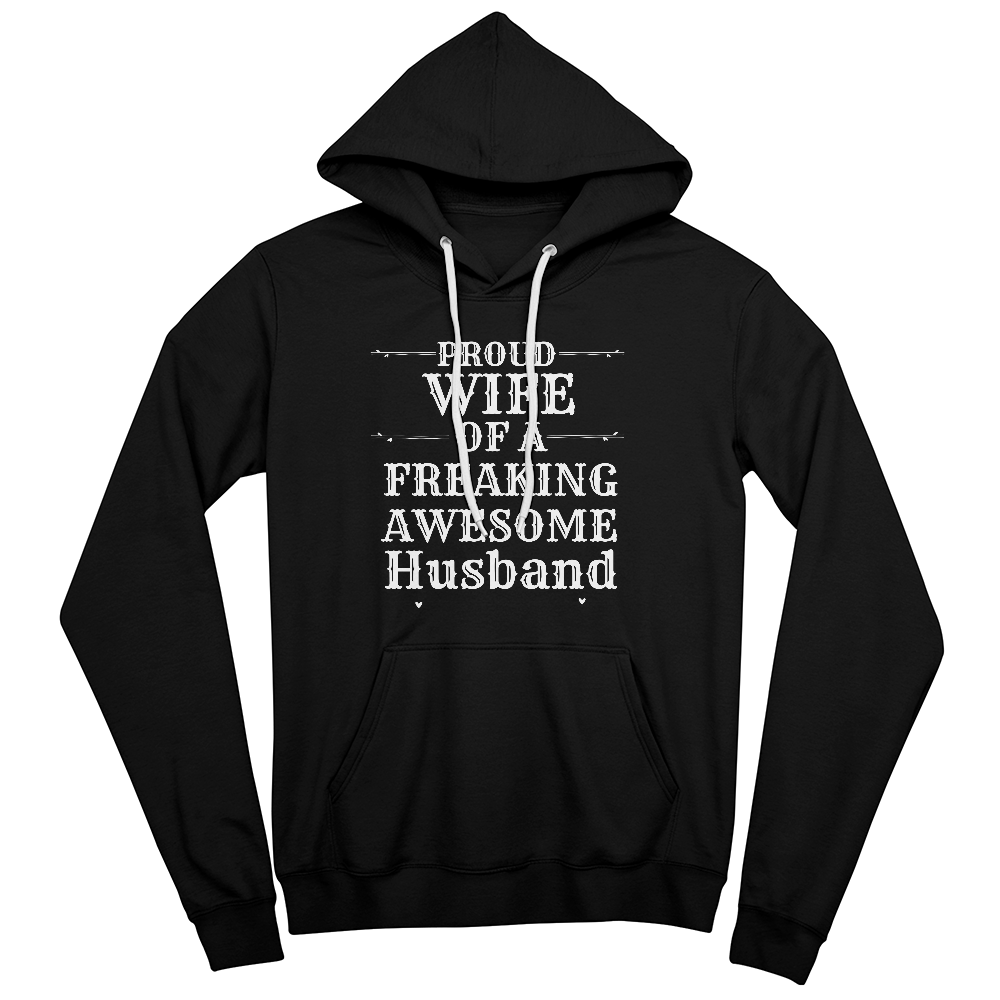 Proud Wife of Freaking Awesome Husband l Hoodie