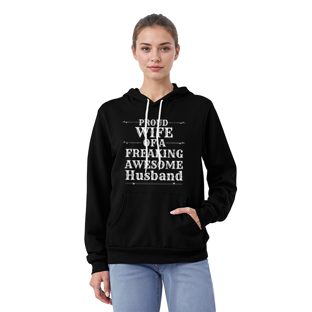 Proud Wife of Freaking Awesome Husband l Hoodie