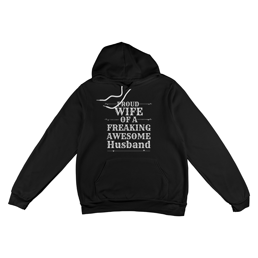 Proud Wife of Freaking Awesome Husband l Hoodie