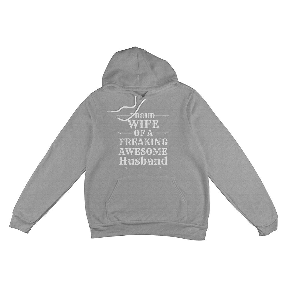 Proud Wife of Freaking Awesome Husband l Hoodie