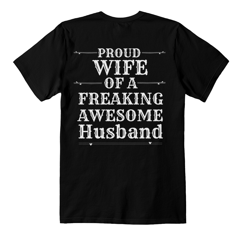 Proud Wife of a Freaking Awesome Husband l Women's T-Shirt