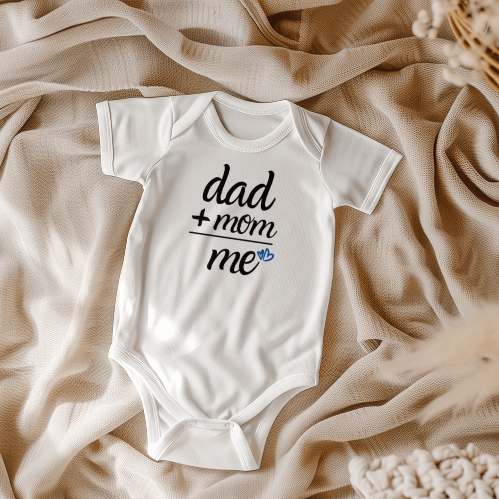 DAD + MOM = ME l Baby Onesie